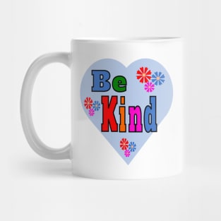 Be a Nice Human -- "Be Kind" Quote Mug